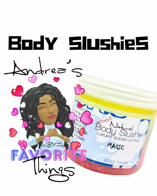 BODY SLUSHIES Andrea's Favorite Things