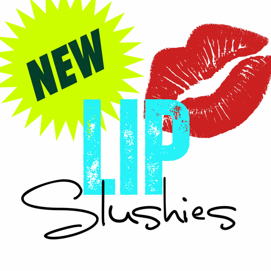 ** NEW ** Lip Slushies